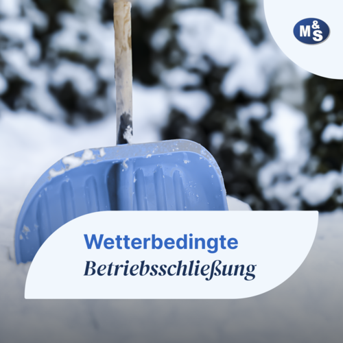 Bild: Schneeschaufel, Text: „Wetterbedingte Betriebsschließung”