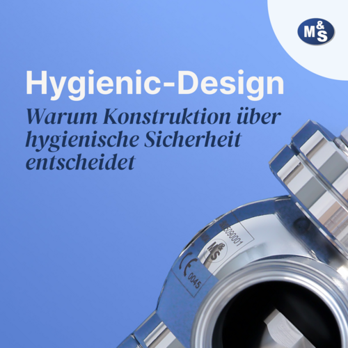 Bild eines Ventils; Textüberschrift: Hygienic-Design – Warum Konstruktion über hygienische Sicherheit entscheidet